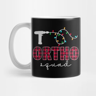 Ortho Squad Orthopedic Ortho Nurse Tech Christmas Mug